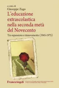 Copertina libro <b>L'educazione extrascolastica nella seconda metà del Novecento</b>