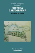 Copertina libro <b>Officina cartografica</b>