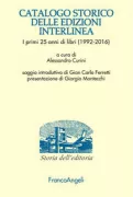 Copertina libro <b>Catalogo storico delle edizioni Interlinea</b>