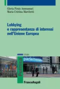 Copertina libro <b>Lobbying e rappresentanza di interessi nell'Unione europea</b>