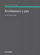 Copertina libro <b>Architettura e jazz</b>