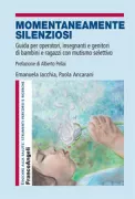 Copertina libro <b>Momentaneamente silenziosi</b>