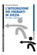 Copertina libro <b>L'integrazione dei migranti in Svezia</b>