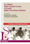 Copertina libro <b>Le vittime della grande guerra e il ruolo della Croce Rossa Italiana</b>