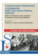 Copertina libro <b>Comunicazioni istituzionali e propaganda nella Croce Rossa italiana (1914-27)</b>