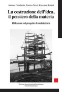 Copertina libro <b>La costruzione dell'idea, il pensiero della materia</b>