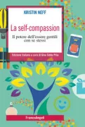 Copertina libro <b>La self-compassion<br></b>(titolo originale o altro titolo: <i>Self-compassion</i>)