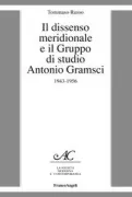 Copertina libro <b>Il dissenso meridionale e il Gruppo di studio Antonio Gramsci</b>