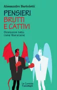 Copertina libro <b>Pensieri brutti e cattivi</b>