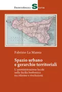 Copertina libro <b>Spazio urbano e gerarchie territoriali</b>
