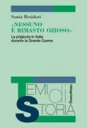 Copertina libro <b>Nessuno è rimasto ozioso</b>