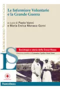 Copertina libro <b>Le infermiere volontarie e la grande guerra</b>