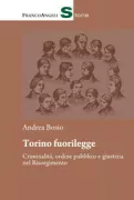Copertina libro <b>Torino fuorilegge</b>
