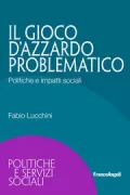 Copertina libro <b>Il gioco d'azzardo problematico</b>