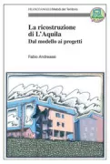 Copertina libro <b>La ricostruzione di L'Aquila</b>