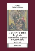Copertina libro <b>Il dolore, il lutto, la gloria</b>