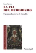Copertina libro <b>La via del buddhismo</b>