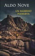 Copertina libro <b>Un bambino piangeva</b>