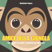 Copertina libro <b>Amici della giungla<br></b>(titolo originale o altro titolo: <i>The jungle crew</i>)