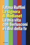 Copertina libro <b>La signora di Mediaset</b>