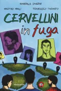 Copertina libro <b>Cervellini in fuga</b>