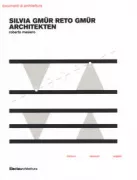 Copertina libro <b>Silvia Gmür Reto Gmür Architekten</b>