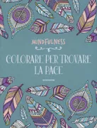 Copertina libro <b>Colorare per trovare la pace</b>