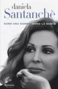 Copertina libro <b>Sono una donna sono la Santa</b>
