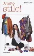 Copertina libro <b>A tutto stile!</b>