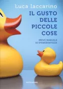 Copertina libro <b>Il gusto delle piccole cose</b>