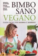 Copertina libro <b>Bimbo sano vegano</b>