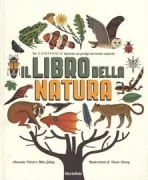 Copertina libro <b>Il libro della natura<br></b>(titolo originale o altro titolo: <i>Natural world</i>)