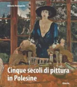 Copertina libro <b>Cinque secoli di pittura in Polesine</b>