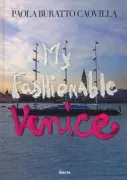 Copertina libro <b>My fashionable Venice</b>