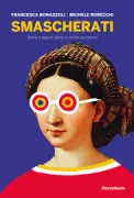 Copertina libro <b>Smascherati</b>