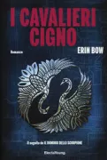 Copertina libro <b>I cavalieri cigno<br></b>(titolo originale o altro titolo: <i>The swan riders</i>)