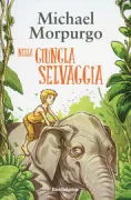 Copertina libro <b>Nella giungla selvaggia<br></b>(titolo originale o altro titolo: <i>Running wild</i>)
