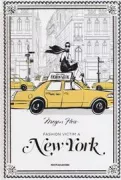 Copertina libro <b>Fashion victim a New York<br></b>(titolo originale o altro titolo: <i>New York through a fashion eye</i>)