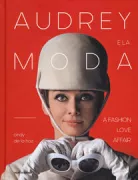 Copertina libro <b>Audrey e la moda<br></b>(titolo originale o altro titolo: <i>Audrey and Givenchy. A fashion love affair</i>)