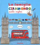 Copertina libro <b>La famiglia Giramondo parla inglese<br></b>(titolo originale o altro titolo: <i>La familie Oukilé parle anglais</i>)