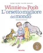 Copertina libro <b>Winnie the Pooh, l'orsetto migliore del mondo</b>