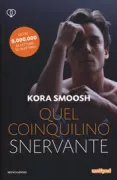 Copertina libro <b>Quel coinquilino snervante</b>