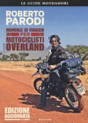 Copertina libro <b>Manuale di viaggio per motociclisti overland</b>