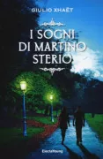 Copertina libro <b>I sogni di Martino Sterio</b>