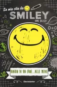Copertina libro <b>La mia vita da smiley<br></b>(titolo originale o altro titolo: <i>Ma vie en Smiley</i>)