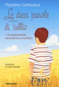 Copertina libro <b>Le dieci parole di Tullio</b>