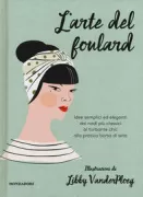 Copertina libro <b>L'arte del foulard</b>