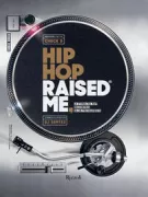Copertina libro <b>Hip Hop raised me</b>