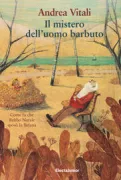 Copertina libro <b>Il mistero dell'uomo barbuto<br></b>(titolo originale o altro titolo: <i>Come fu che Babbo Natale sposò la Befana</i>)