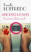 Copertina libro <b>Fiorella basta</b>